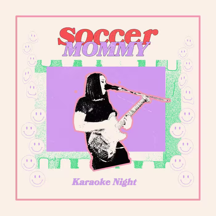 I’m Only Me When I’m With You - Soccer Mommy